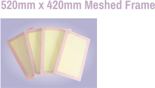 520mm x 420mm Meshed Frame